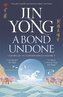 A Bond Undone: Legends of the Condor Heroes Vol. 2