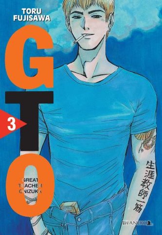 GTO Great Teacher Onizuka. Tom 3