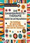 DIE DANKBARKEITS-THERAPIE - Glücklich-Sein und Erfolg manifestieren: Die Enthüllung der universellen Gesetze für ein glückliches