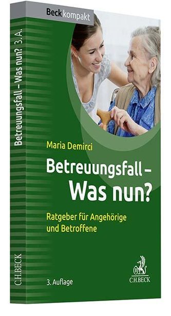 Betreuungsfall - was nun?