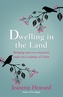 Dwelling in the Land
