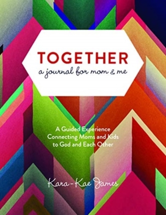 Together, a Journal for Mom & Me
