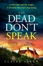 The Dead Don't Speak
