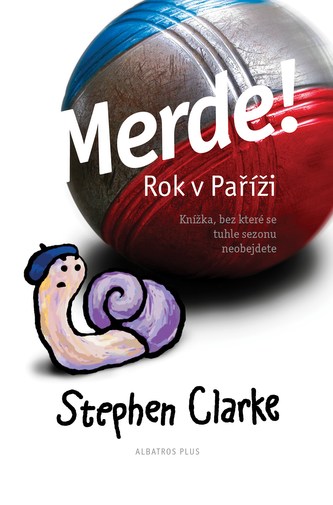 Mérde! Rok v Paříži