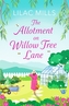 The Allotment on Willow Tree Lane