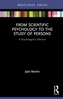 From Scientific Psychology to the Study of Persons