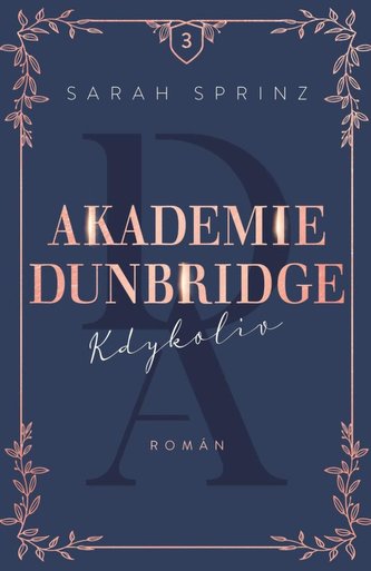 Akademie Dunbridge 3 - Kdykoliv