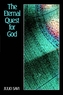 The Eternal Quest for God