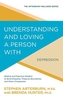 Understanding and Loving a Person with Depression