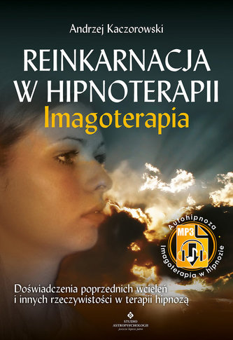Reinkarnacja w hipnoterapii imgoterapia