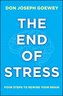 The End of Stress