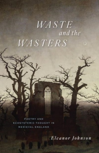 Waste and the Wasters