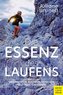 Die Essenz des Laufens