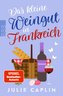 Das kleine Weingut in Frankreich