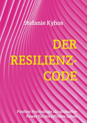 Der Resilienz-Code