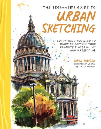 The Beginner's Guide to Urban Sketching