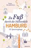 Zu Fuß durch die Hansestadt Hamburg