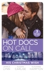 Hot Docs On Call: His Christmas Wish