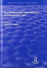 The Creation and Interpretation of Commercial Law