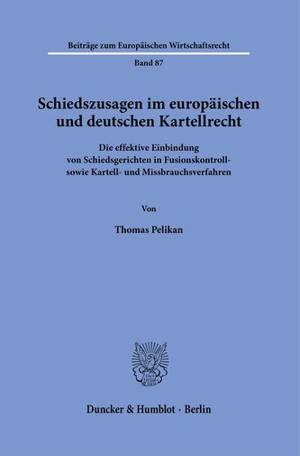 Schiedszusagen im europäischen und deutschen Kartellrecht