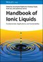 Handbook of Ionic Liquids. 2 volumes