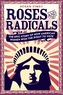 Roses And Radicals