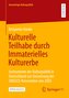 Kulturelle Teilhabe durch Immaterielles Kulturerbe