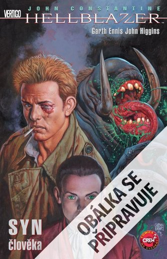 John Constantine, Hellblazer - Syn člověka John Constantine, Hellblazer - Syn člověka