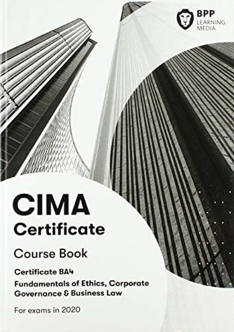 CIMA BA4 Fundamentals of Ethics, Corporate Governance and Business Law