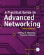 A Practical Guide to Advanced Networking