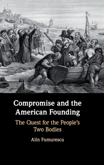 Compromise and the American Founding
