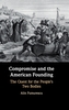 Compromise and the American Founding