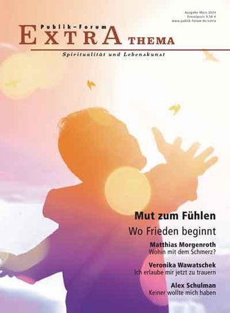 Mut zum Fühlen. Wo Frieden beginnt