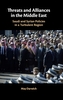 Threats and Alliances in the Middle East