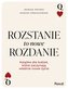 Rozstanie to nowe rozdanie