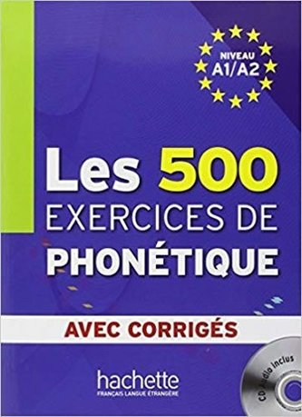 Les 500 exercices de grammaire A1