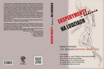 Eksperymenty i badania na ludziach Eksperymenty i badania na ludziach