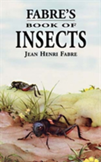 Fabre's Book of Insects