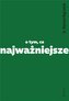 O tym, co najważniejsze