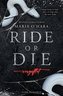 Ride or Die