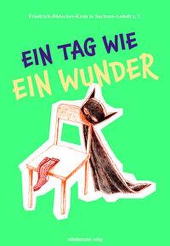 Ein Tag wie ein Wunder