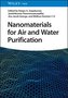 Nanomaterials for Air and Water Purification
