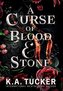 A Curse of Blood and Stone