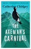 The Axeman's Carnival