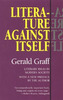 Literature Against Itself