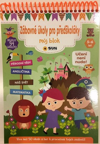Zábavné úkoly pro předškoláky 5-6 let - Můj blok plný úkolů a samolepek Zábavné úkoly pro předškoláky 5-6 let - Můj blok plný úkolů a samolepek