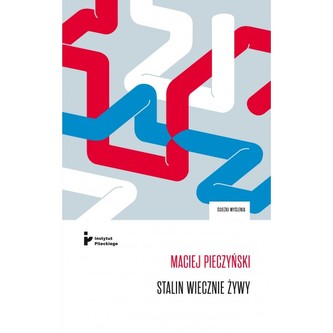 Stalin wiecznie żywy. Obraz czerwonego cara we...