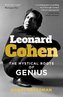 Leonard Cohen: The Mystical Roots of Genius