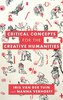 Critical Concepts for the Creative Humanities