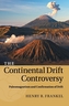 The Continental Drift Controversy